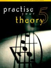 Practise Your Theory Grade 5 - Dulcie Holland () - All Music Publishing. Softcover Book