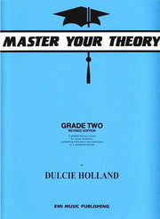 Master Your Theory Grade 2 by Dulcie Holland