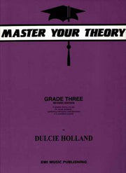 Master Your Theory Grade 3 by Dulcie Holland