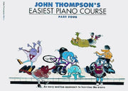 Easiest Piano Course Part 4 by John Thompson